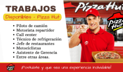 La cadena de restaurantes Pizza Hut - requiere personal
